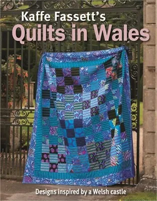 Kaffe Fassett Quilts In Wales (Paperback Or Softback) • $28.27