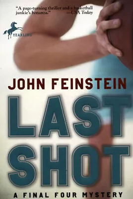 JOHN FEINSTEIN - Last Shot: A Final Four Mystery • $4.99