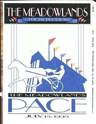 July 15 1995 Meadowlands Pace Harness Racing Program • $9.95
