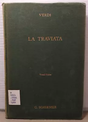 Verdi - La Traviata - Opera Vocal Score - Schirmer - Vintage Green Hardcover • $4.70