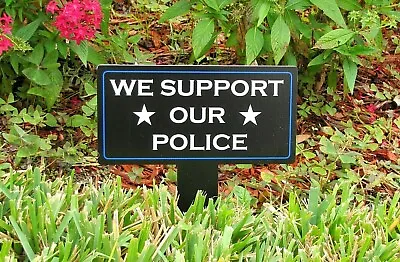 Support Our Police Sign | Police Support Sign | First Responder Sign | Blue Line • $16