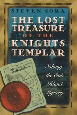 The Lost Treasure Of The Knights Templar: Solving The Oak Island Mystery - GOOD • $5.31