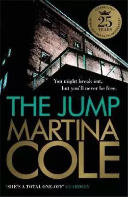 The Jump Martina Cole Used; Good Book • £3.74