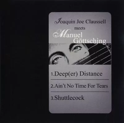 Joaquin Joe Claussell/manuel Gottsching Joaquin Joe Claussell Meets Manuel GÖtts • $23.59