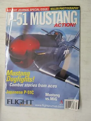Flight Journal P-51 In Action Magazine Summer 2002 Japan P-51c Mustang Vs Mig • $14.95