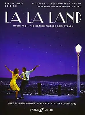 La La Land (Piano Solo) By Benj Pasek Justin Paul Justin Hurwitz NEW Book FR • £15.29