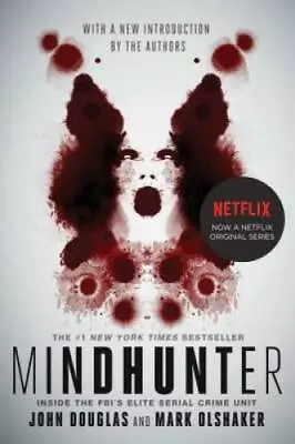 Mindhunter: Inside The FBI's Elite Serial Crime Unit - Paperback - GOOD • $6.12