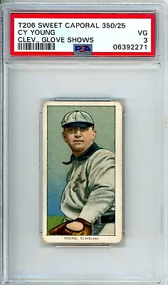 T-206 Sweet Caporal 350 / 25 Cy Young  Glove Shows Cleveland PSA 3  12899 • $2822