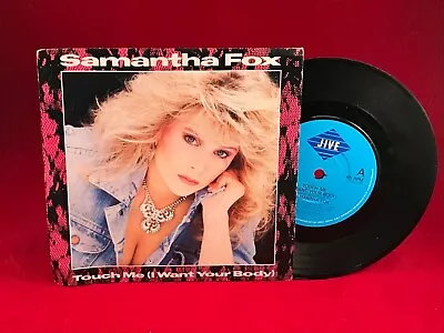 SAMANTHA FOX Touch Me (I Want Your Body) 1986 UK 7  Vinyl Single 45 Record • £7.99