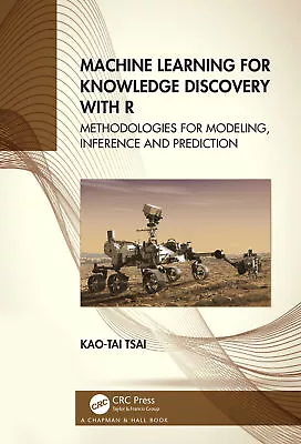 £82.99 • Buy Machine Learning For Knowledge Discovery With R
