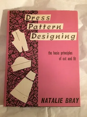 Dress Pattern Designing By Natalie Bray Vintage 2nd Edition 1966 • £30