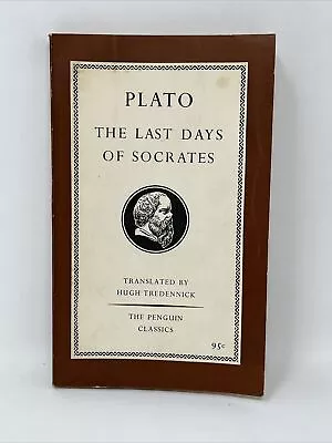 The Last Days Of Socrates By Plato Vintage Paperback Penguin Classics 1962 • $10