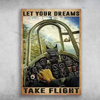 $13.92 • Buy Pilot Poster, Gift For Pilot, Let Your Dreams, Take Flight