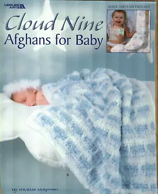 Used Cloud Nine Afghans For Baby Leisure Arts 7 Designs Crochet Pattern Book • $5
