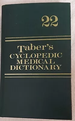 Taber's Cyclopedic Medical Dictionary 22nd Edition • $5