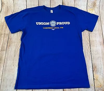 Union Proud Laborer’s Local 773 North America Blue T Shirt Size L • $16