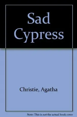 Sad Cypress Christie Agatha Good Condition ISBN 1444802615 • £4.15