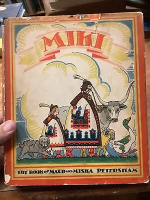 Miki The Book Of Maud And Miska Petersham 1st Ed. 1929 Dust Jacket • $125