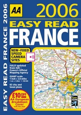 AA Easy Read France 2006 (AA Road Atlas) Paperback Book The Cheap Fast Free Post • £3.49