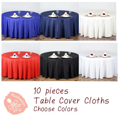 $102.89 • Buy 10 Pc Round Tablecloth Table Cover Party Wedding Linen Colors Choose Size Color