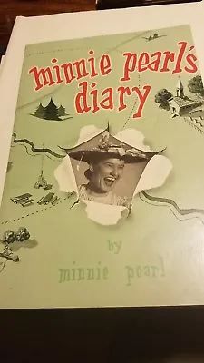 Minnie Pearl's Diary  (Signed) By Minnie Pearl • $75