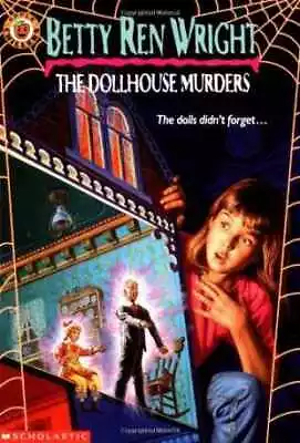 The Dollhouse Murders - Paperback By Wright Betty Ren - Acceptable N • $4.05