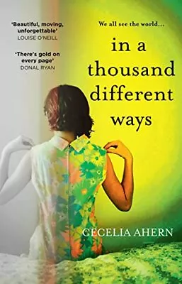 In A Thousand Different Ways: The Gripping Unforgettable New No • £4.05