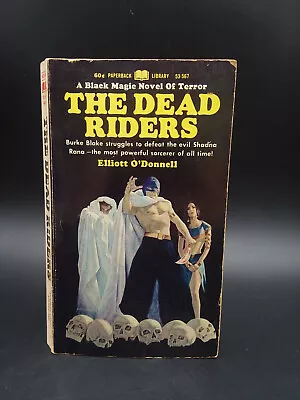 Elliott O'Donnell THE DEAD RIDERS Vintage 1967 PB Black Magic Occult Novel • $13.95