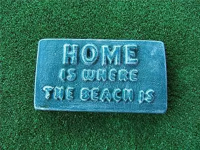 Beach Sign Garden Ornament - Home Is Where The Beach Is Mould - Beach Hut • $33.99