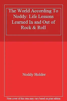 £2.10 • Buy The World According To Noddy: Life Lessons Learned In And Out Of Rock & Roll By