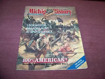 Michigan History Magazine 1994 Civil War Spotsylvania / The Other Schoolcraft • $10.25