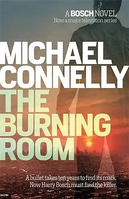 The Burning Room By Michael Connelly. 9781409145660 • £3.48