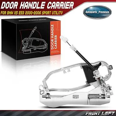 Door Handle Carrier For BMW E53 X5 2000-2006 Outside Front Left Driver Side • $21.99