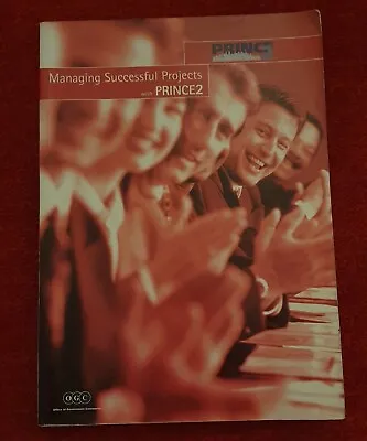 Managing Successful Projects With PRINCE2 By OGC - Office Of Governmen Paperback • £2.99