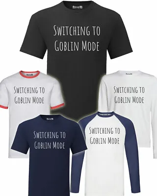 £13.95 • Buy Mens Switching To Goblin Mode Funny Joke T-Shirt Various Styles & Sizes S-3XL