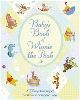 Baby's Book Of Winnie The Pooh: A Disney Treasury Of Stories And Songs For Baby • $7.42