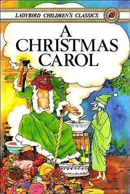 A Christmas Carol (Ladybird Children's Classics) By Charles DickensJ. Collins • £2.51