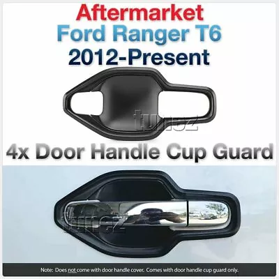 Door Handle Cup Guard Cover For Ford Ranger T6 PX XL XLT XLS Raptor Wildtrak OZ • $39.21