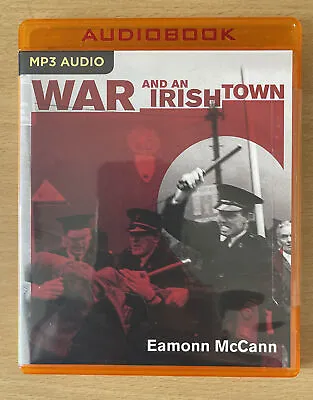 £15.99 • Buy War And An Irish Town - Bloody Sunday - Eamonn Mccann - Audiobook