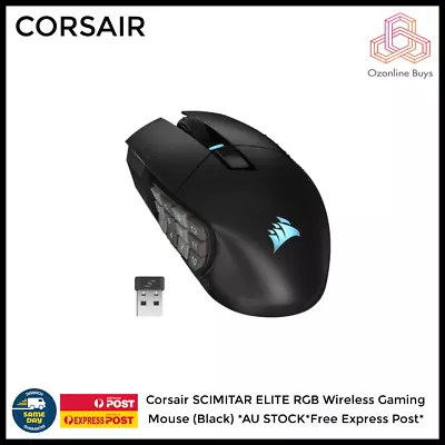 Corsair SCIMITAR ELITE RGB Wireless Gaming Mouse (Black) *AU STOCK*Free Express • $149
