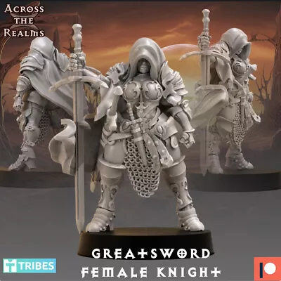 Female Knight Greatsword | Across The Realms | RPG Wargaming 3D Printed Mini • $4.76