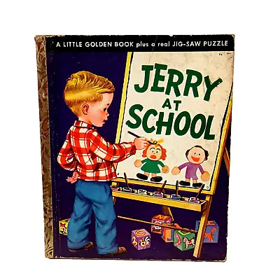 VTG 1950  A  1st Ed. JERRY AT SCHOOL Little Golden Book Kathryn & Byron Jackson • $19.99