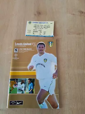 2000 Leeds United V TSV 1860 Munich Champions League 3Q: Programme & Ticket Stub • £4