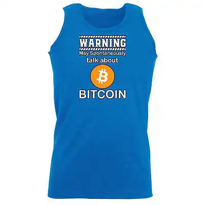 Logo Warning May Spontaneously Talk About Bitcoin Crypto Singlet Vest Top • $19.95