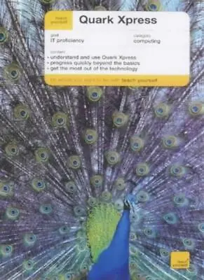 Teach Yourself QuarkXpress (Teach Yourself Revision Guides) By C. Lumgair • £14.14