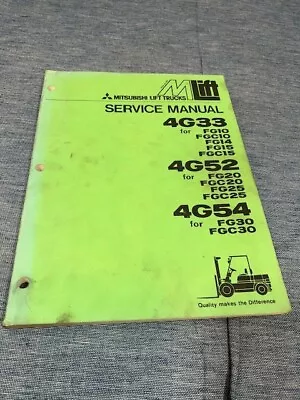 Mitsubishi Forklift  Engine Service Manual 4G33/4G52/4G54  1981 Print Nice LQQK! • $116.96