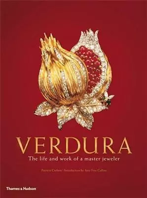 VERDURA: THE LIFE AND WORK OF A MASTER JEWELER By Patricia Corbett • $108.75