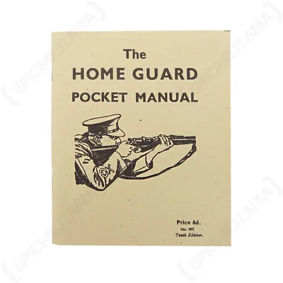 WW2 British Home Guard Pocket Manual - 72 Page - Repro Reenactment Army Military • £22.95