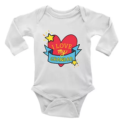 I Love My Grandad Baby Grow Vest Bodysuit Grandparents Days Boys Girls Gift L/S • £5.99