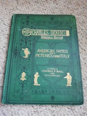 American Notes & Pictures - THE WORKS OF CHARLES DICKENS HOUSEHOLD EDITION 1875 • £7.50